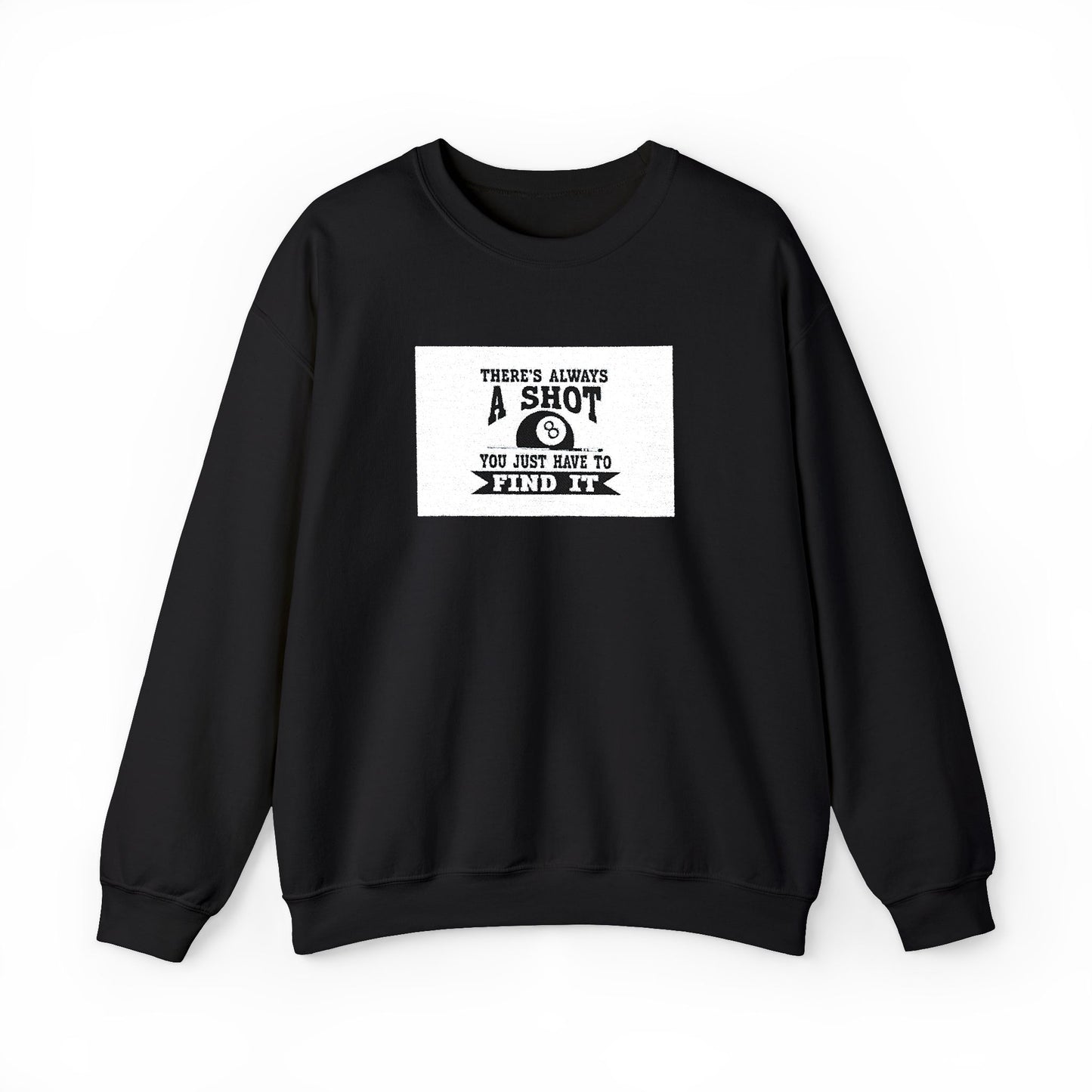 Crewneck Sweatshirt - "There's Always A Shot Worth Trying" Retro Camera Graphic