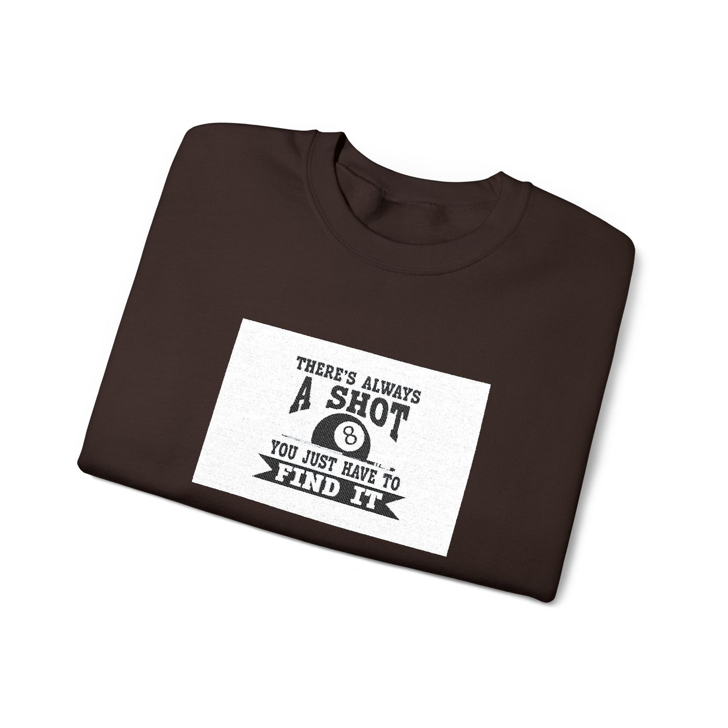 Crewneck Sweatshirt - "There's Always A Shot Worth Trying" Retro Camera Graphic