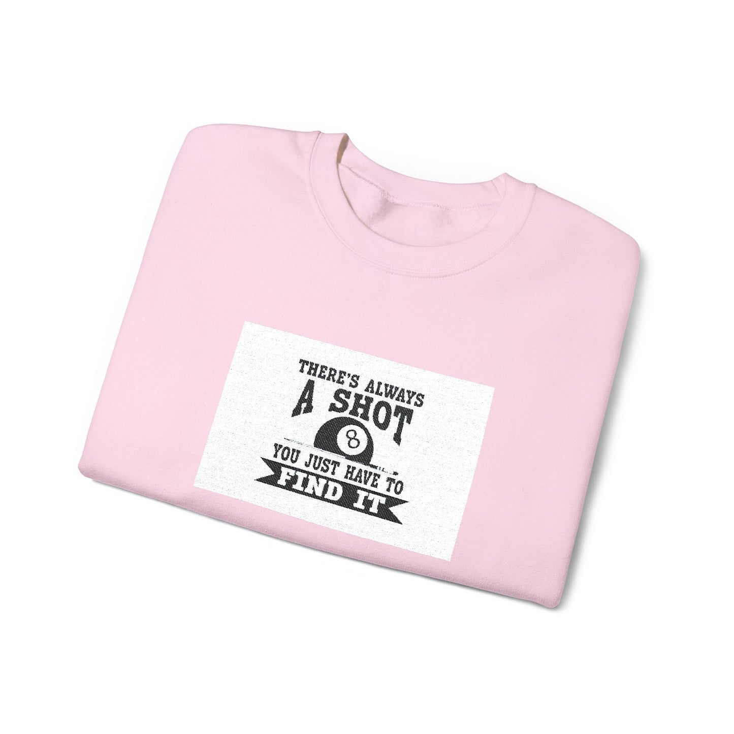 Crewneck Sweatshirt - "There's Always A Shot Worth Trying" Retro Camera Graphic