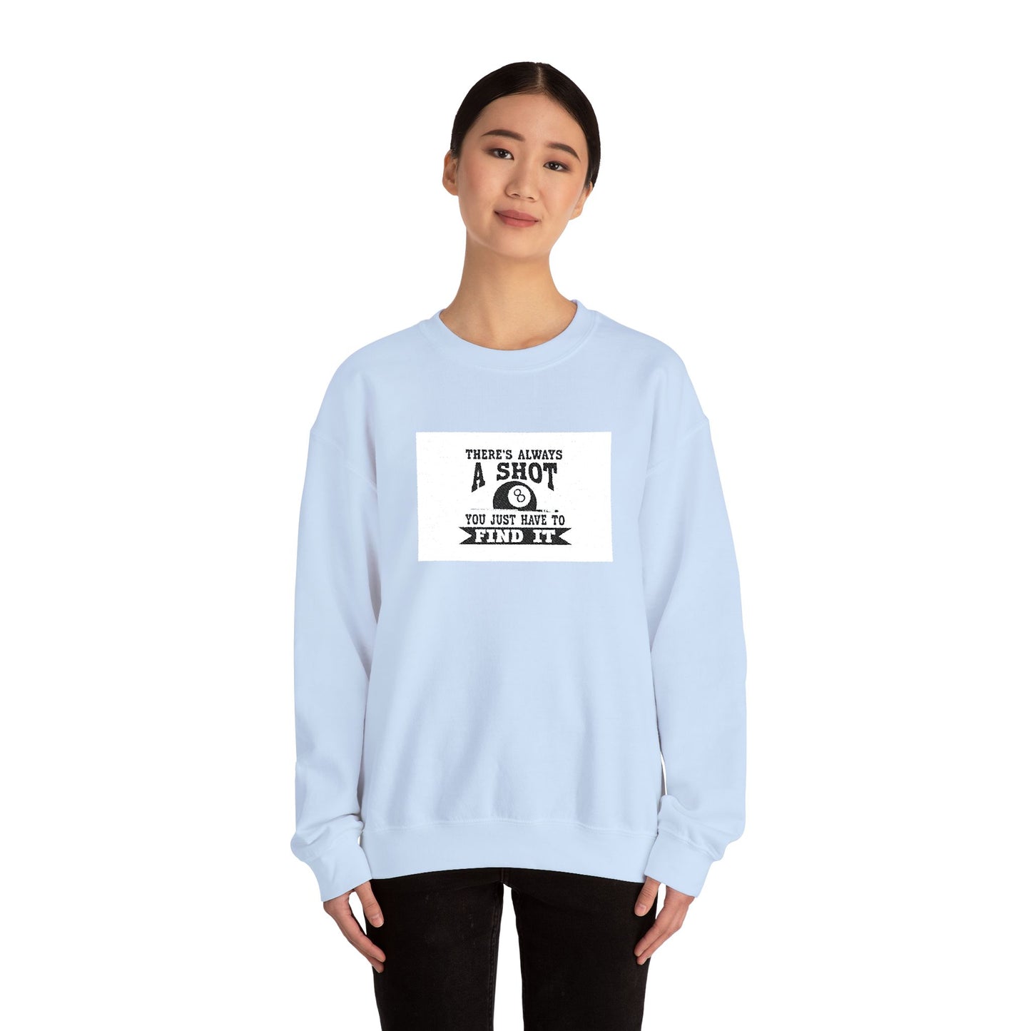 Crewneck Sweatshirt - "There's Always A Shot Worth Trying" Retro Camera Graphic